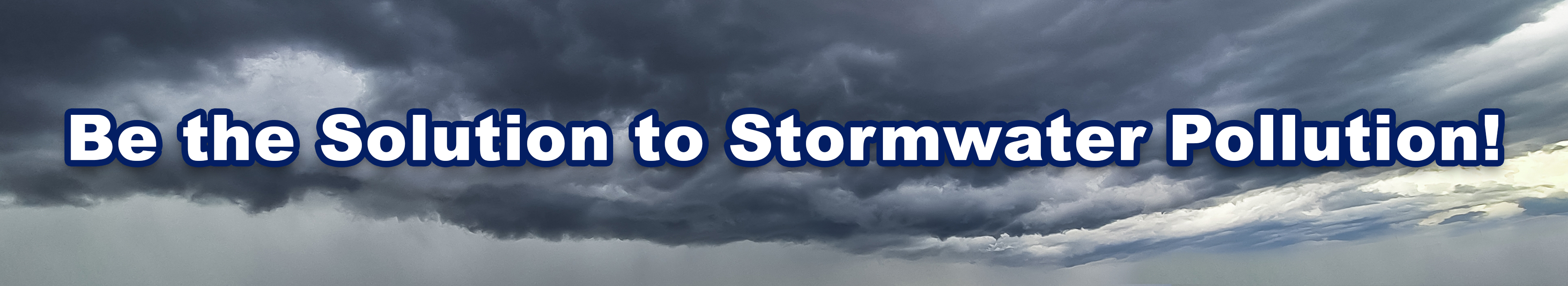 Be the solution to stormwater pollution