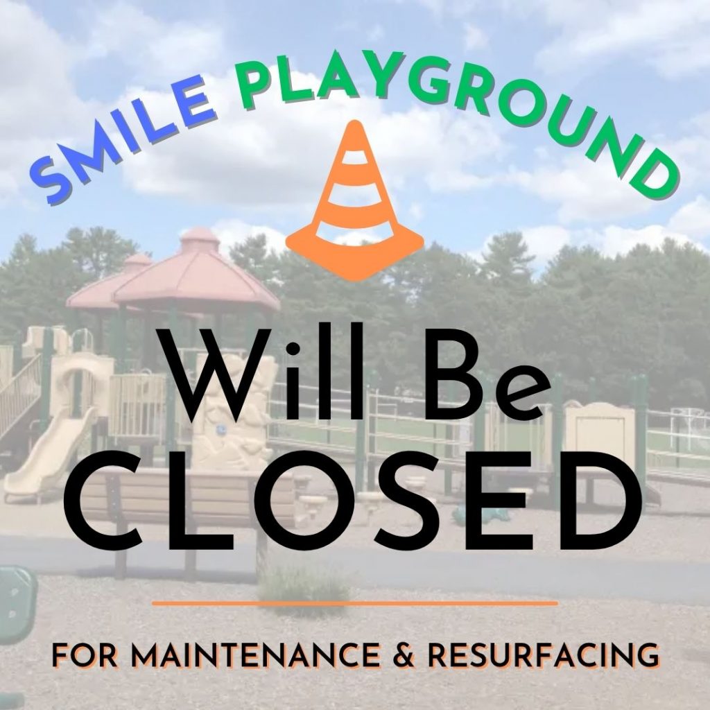 SMILE playground will be closed. Click to view Park and Recreation website.