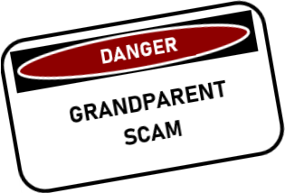 Danger sign: Grandparent Scam