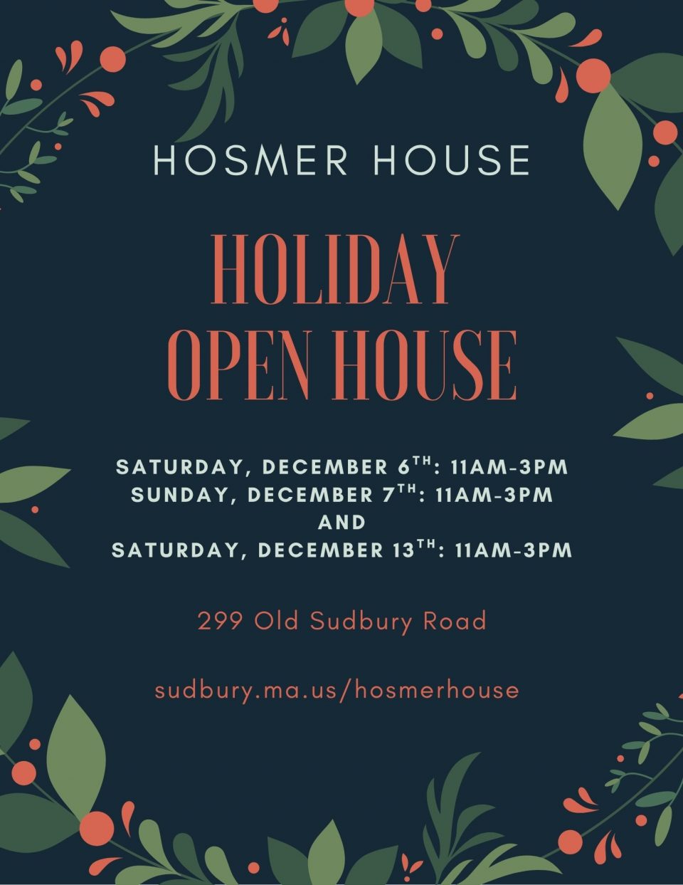 Holiday Open House at the Hosmer December 6, 7 and 13